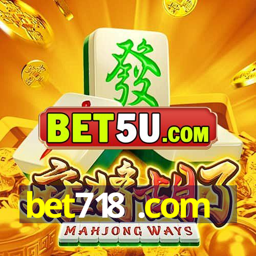 bet718 .com